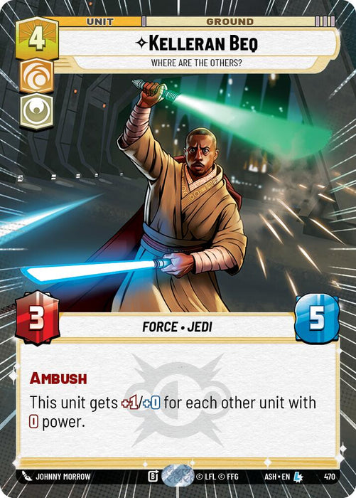Kelleran Beq - Where are the Others? (470) (Hyperspace) (470) [Ashes of the Empire] - for just $2.05! 