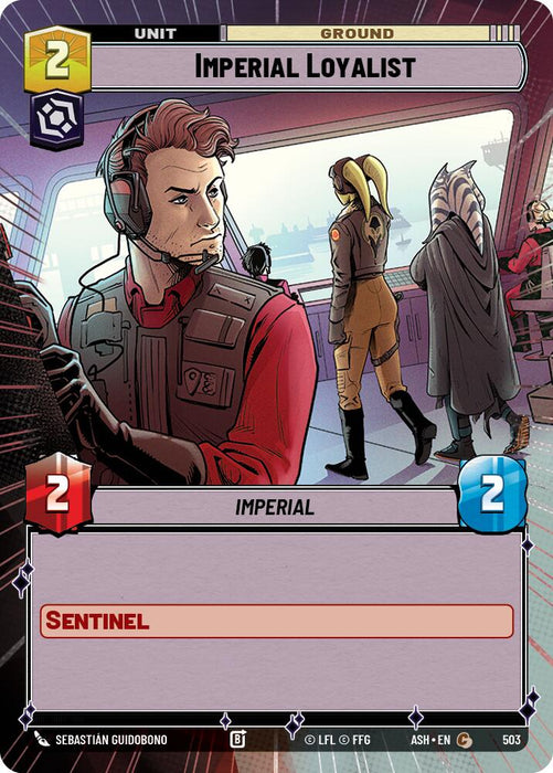 Imperial Loyalist (503) (Hyperspace) (503) [Ashes of the Empire] - for just $0.10! 
