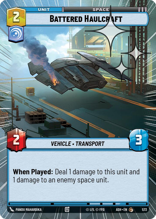 Battered Haulcraft (573) (Hyperspace Foil) (573) [Ashes of the Empire] - for just $0.15! 