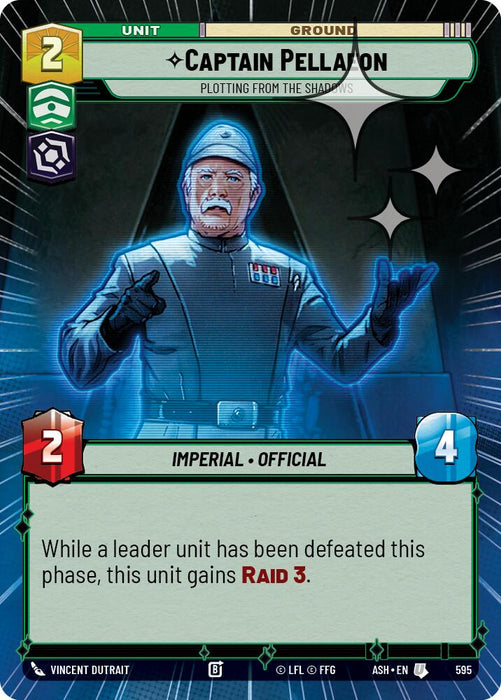 Captain Pellaeon - Plotting from the Shadows (595) (Hyperspace Foil) (595) [Ashes of the Empire]