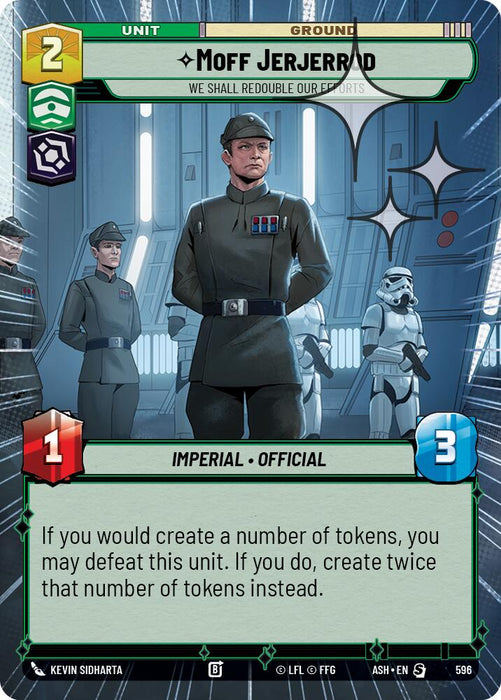 Moff Jerjerrod - We Shall Redouble Our Efforts (596) (Hyperspace Foil) (596) [Ashes of the Empire] - for just $0.35! 