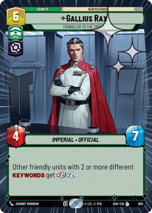 Gallius Rax - Counselor to the Empire (602) (Hyperspace Foil) (602) [Ashes of the Empire] - for just $1.90! 