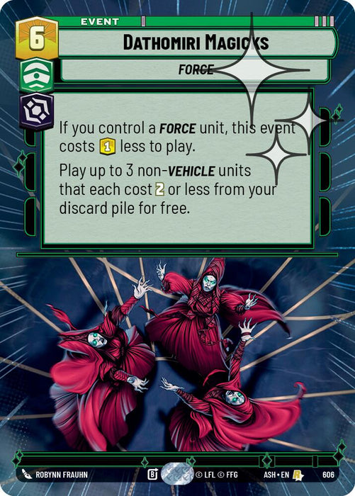 Dathomiri Magicks (606) (Hyperspace Foil) (606) [Ashes of the Empire] - for just $0.50! 