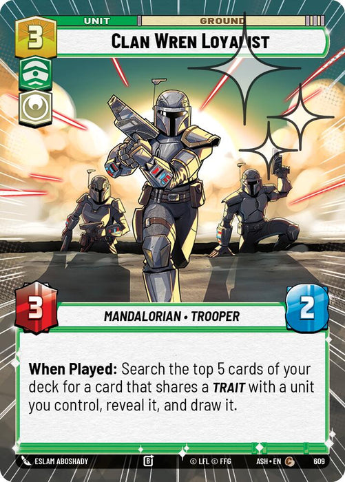 Clan Wren Loyalist (609) (Hyperspace Foil) (609) [Ashes of the Empire] - for just $0.10! 