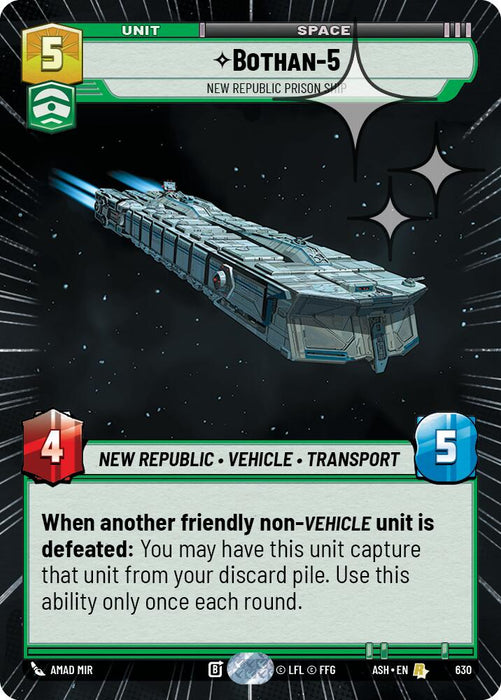 Bothan-5 - New Republic Prison Ship (630) (Hyperspace Foil) (630) [Ashes of the Empire] - for just $0.30! 