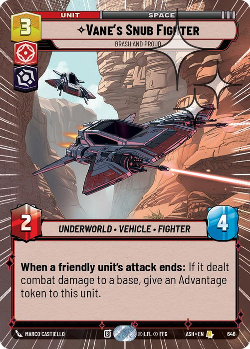 Vane's Snub Fighter - Brash and Proud (646) (Hyperspace Foil) (646) [Ashes of the Empire] - for just $1.30! 