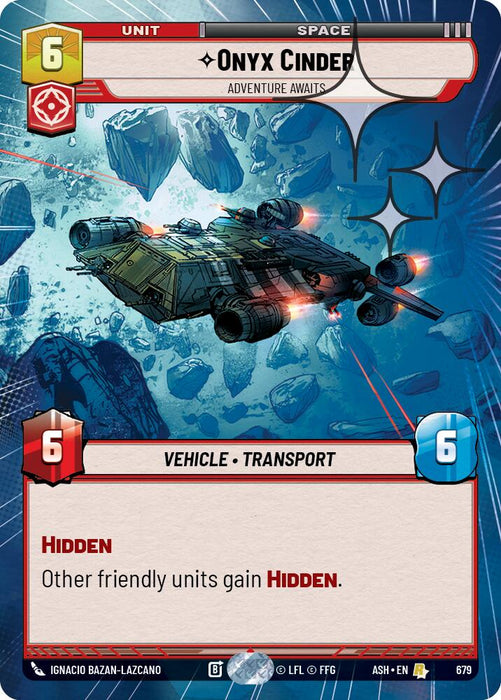 Onyx Cinder - Adventure Awaits (679) (Hyperspace Foil) (679) [Ashes of the Empire] - for just $0.40! 