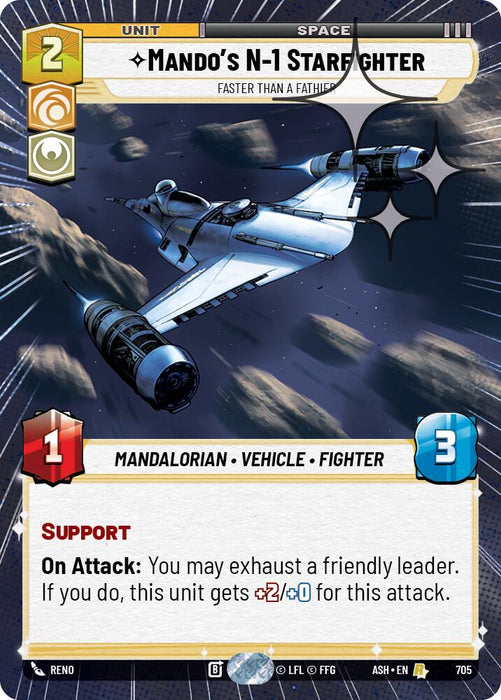 Mando's N-1 Starfighter - Faster than a Fathier (705) (Hyperspace Foil) (705) [Ashes of the Empire] - for just $0.50! 