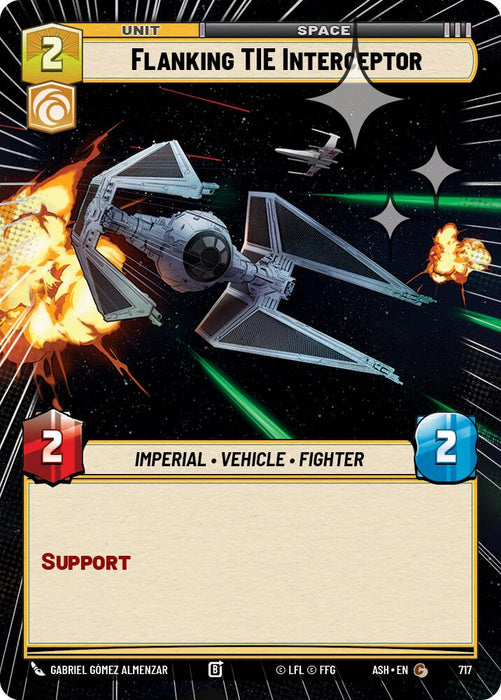 Flanking TIE Interceptor (717) (Hyperspace Foil) (717) [Ashes of the Empire] - for just $0.10! 