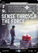 Sense Through the Force (860) (Prestige Foil) (860) [Ashes of the Empire] - for just $1.95! 