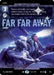 Far Far Away (861) (Prestige Foil) (861) [Ashes of the Empire] - for just $1.45! 