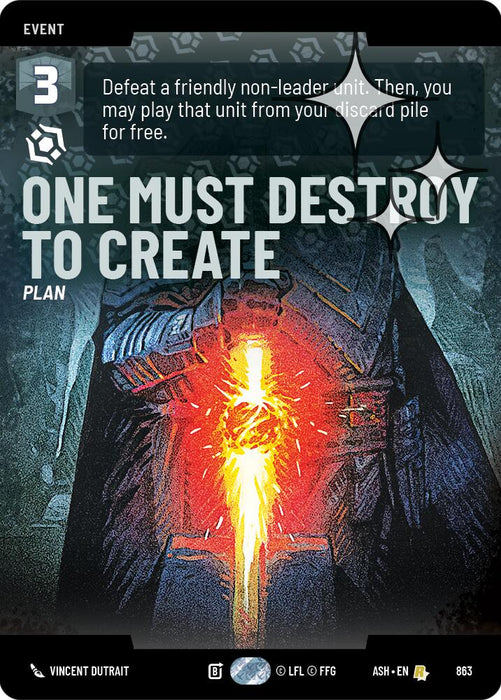 One Must Destroy to Create (863) (Prestige Foil) (863) [Ashes of the Empire] - for just $7.10! 