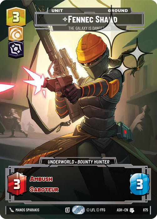 Fennec Shand - The Galaxy Is Dangerous (875) (Prestige Foil) (875) [Ashes of the Empire] - for just $1.70! 