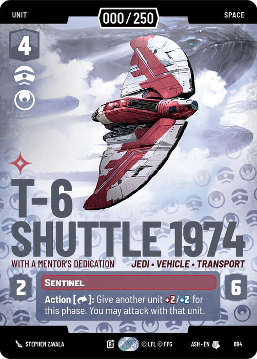T-6 Shuttle 1974 - With a Mentor's Dedication (894) (Serialized) (894) [Ashes of the Empire] - for just $80.60! 
