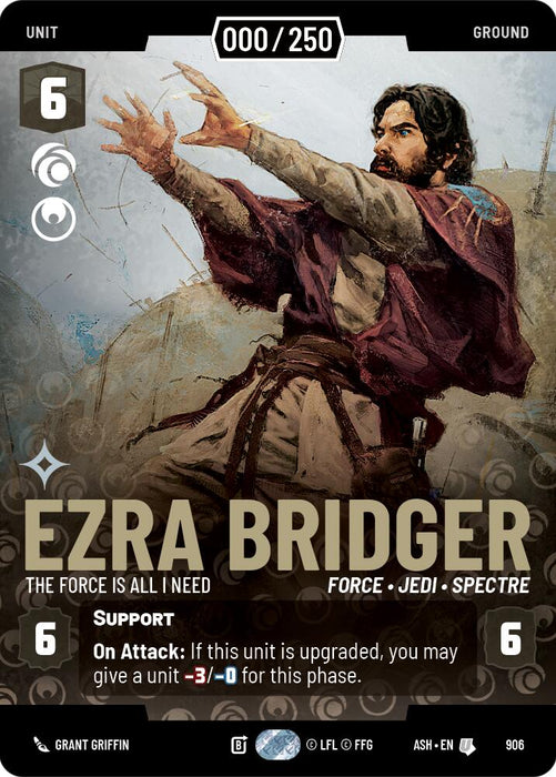 Ezra Bridger - The Force is All I Need (906) (Serialized) (906) [Ashes of the Empire] - for just $79.60! 