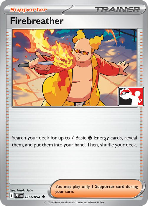 Firebreather (089/094) [Prize Pack Series Nine] - for just $0.10! 