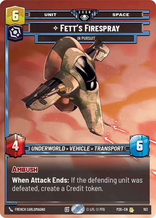 Fett's Firespray - In Pursuit (163) (Prize Wall) (Foil) (163) [Galactic Championship 2026] - for just $26! 