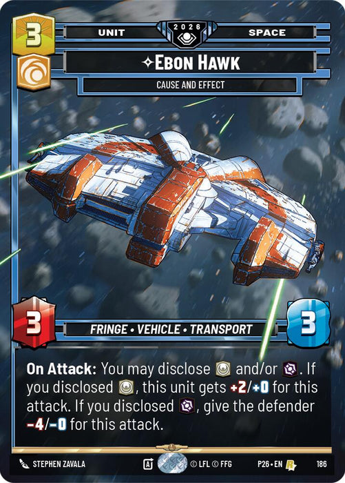 Ebon Hawk - Cause and Effect (186) (186) [Galactic Championship 2026] - for just $9.90! 