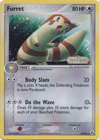 Furret (33/92) (Stamped) [EX: Legend Maker] - for just $17! 