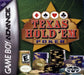 Texas Hold 'Em Poker – Game Boy Advance (GBA) - for just $3.99! 