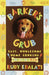 Barker's Grub : Easy, Wholesome Home-Cooking for Dogs - for just $15! 