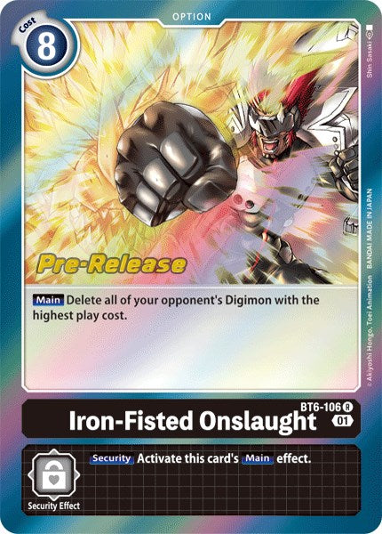 Iron-Fisted Onslaught [BT6-106] [Double Diamond Pre-Release Cards] - Just $0.40! Shop now at Retro Gaming of Denver