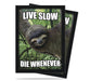 Ultra PRO: Standard 50ct Sleeves - Pop Culture (Live Slow, Die Whenever Sloth) - Just $0! Shop now at Retro Gaming of Denver