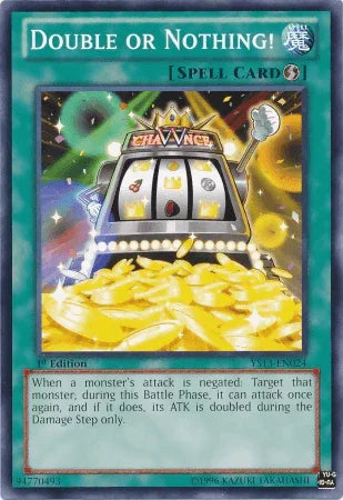 Double or Nothing! [YS13-EN024] Common - for just $0.25! 