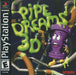 Pipe Dreams 3D (Playstation) - Just $0! Shop now at Retro Gaming of Denver