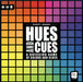 Hues & Cues - for just $29.99! 
