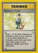 Pokemon Trader (77/102) [Base Set Unlimited] - for just $2.35! 