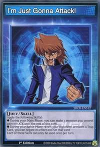 I'm Just Gonna Attack! [SBCB-ENS12] Common - for just $0.10! 