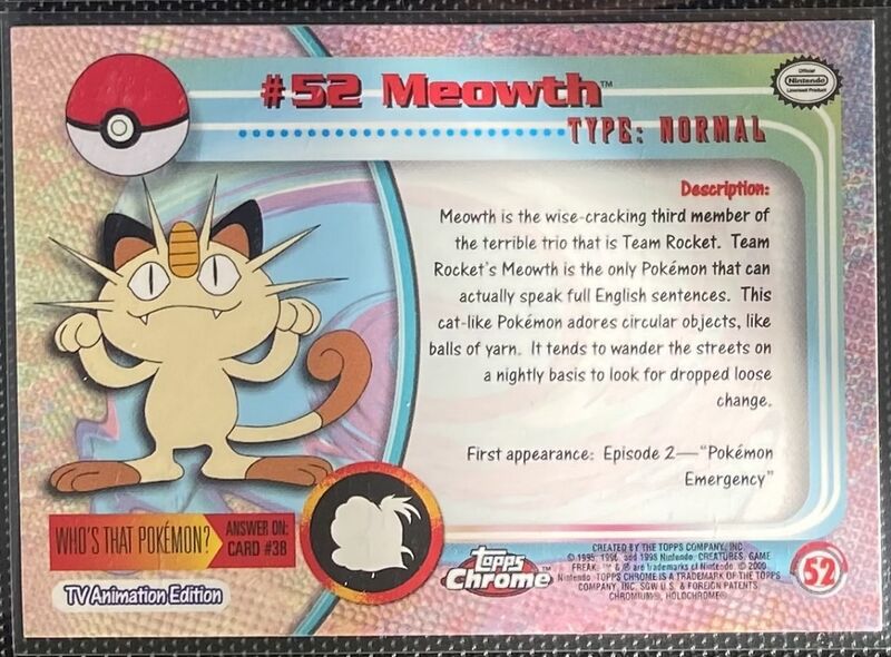 Meowth Foil (52) [Topps Pokemon Chrome Series 1] - for just $0.75! 