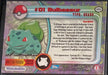 Bulbasaur (01) [Topps TV Animation Edition Series 1 (Fourth Print)] - for just $2! 
