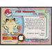 Meowth (52) [Topps TV Animation Edition Series 1 (Third Print)] - Just $1! Shop now at Retro Gaming of Denver