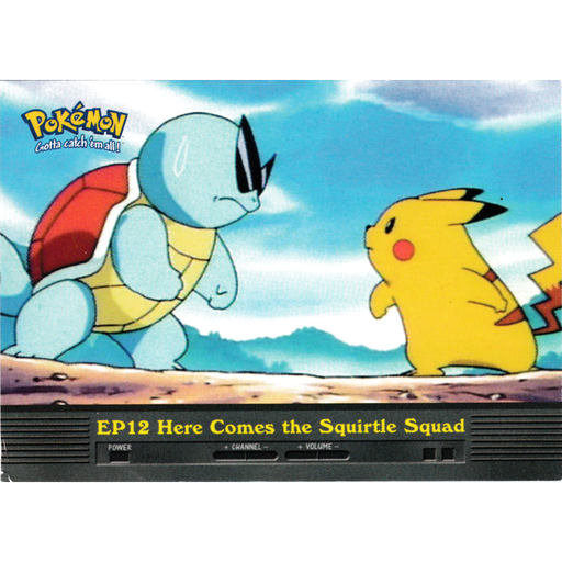 EP12 Here Comes the Squirtle Squad (EP12) [Topps TV Animation Edition Series 2] - Just $2! Shop now at Retro Gaming of Denver