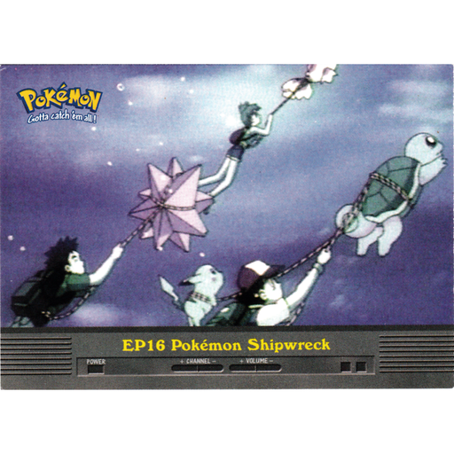 EP16 Pokemon Shipwreck (EP16) [Topps TV Animation Edition Series 2] - Just $1! Shop now at Retro Gaming of Denver