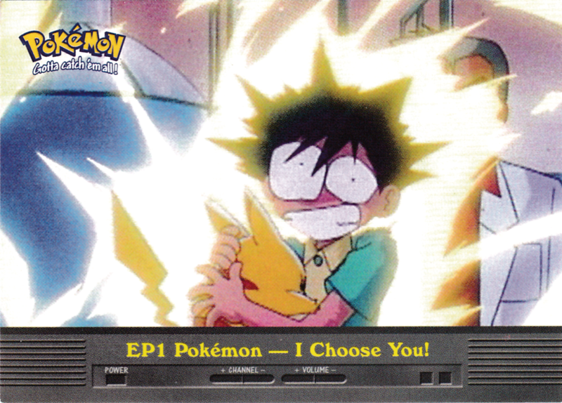 EP1 Pokemon - I Choose You! (EP1) [Topps TV Animation Edition Series 2 ] - for just $2! 