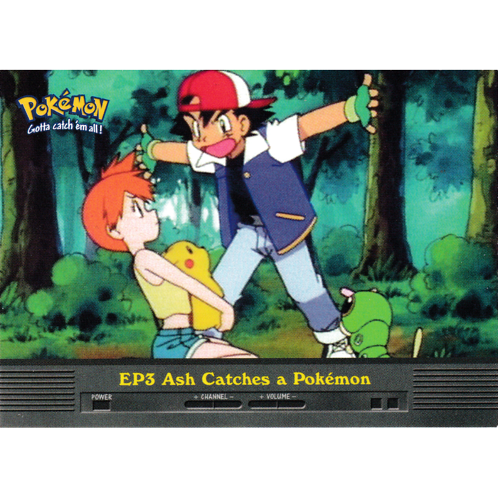 EP3 Ash Catches a Pokemon (EP3) [Topps TV Animation Edition Series 2] - Just $0.50! Shop now at Retro Gaming of Denver