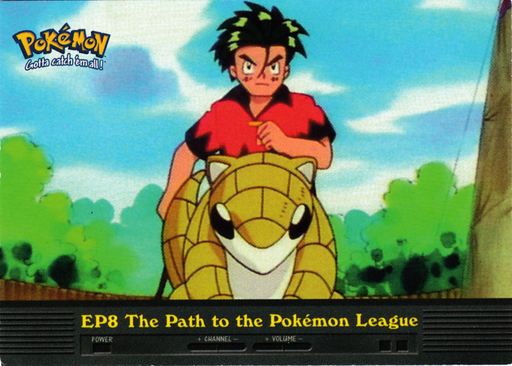 EP8 The Path to the Pokemon League Foil (EP8) [Topps TV Animation Edition Series 2] - for just $3! 