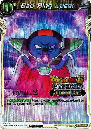 Bad Ring Laser (Level 2) (BT1-108) [Judge Promotion Cards] - for just $0.80! 