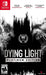 Dying Light Platinum Edition (Nintendo Switch) - for just $0! 