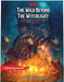 Dungeons & Dragons - The Wild Behind the Witchlight (Hardcover) - for just $49.95! 