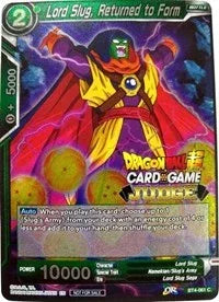 Lord Slug, Returned to Form (BT4-061) [Judge Promotion Cards] - for just $0.15! 