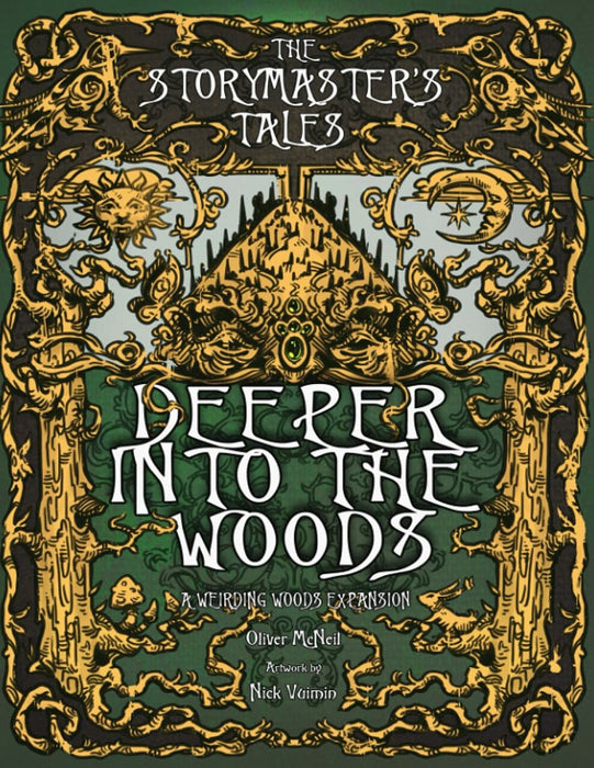 The Storymaster's Tales: Deeper into the Woods - A Weirdling Woods Expansion RPG - for just $27.99! 