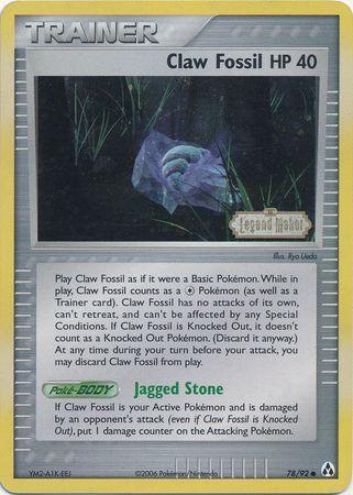 Claw Fossil (78/92) (Stamped) [EX: Legend Maker] - for just $1.50! 