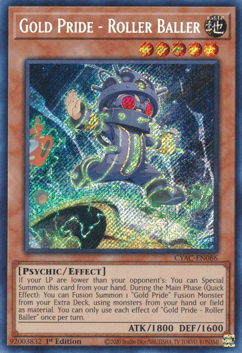 Gold Pride - Roller Baller [CYAC-EN086] Secret Rare - for just $0.30! 
