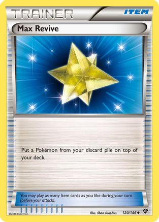 Max Revive 120/146 - XY Base Set - for just $0.11! 