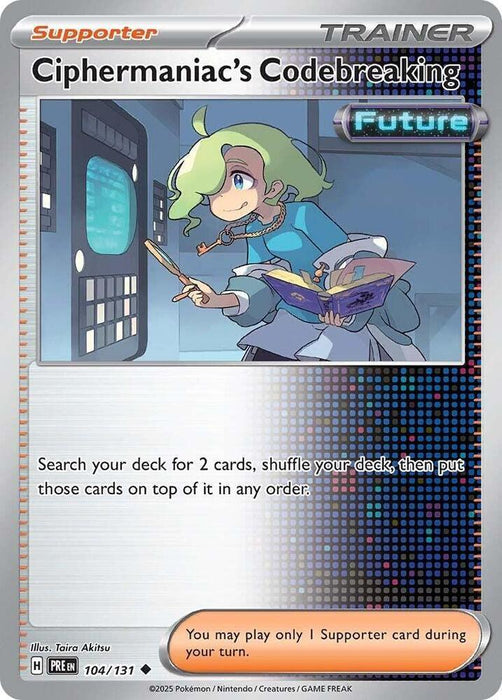 Ciphermaniac's Codebreaking (104/131) [Scarlet & Violet: Prismatic Evolutions] - for just $0.10! 