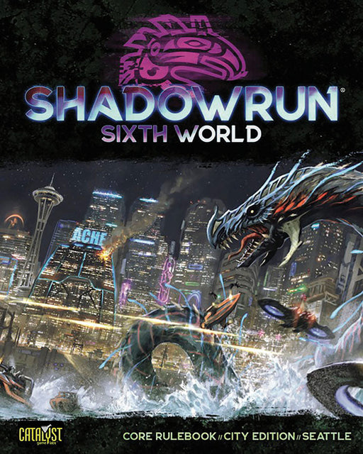 Shadowrun RPG: 6th Edition Core Rulebook - Seattle Edition - for just $49.99! 